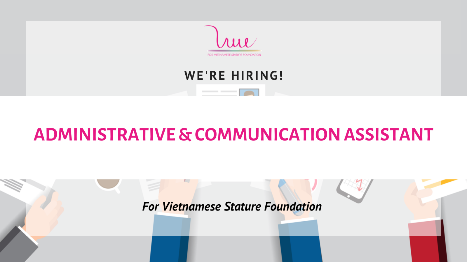 For Vietnamese Stature Foundation recruits Communication and Administrative Interns (Dec 2020)