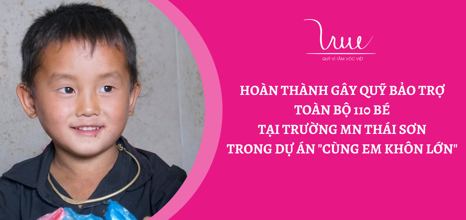 Hoàn thành gây quỹ bảo trợ toàn bộ 110 bé tại Trường MN Thái Sơn trong dự án "Cùng em khôn lớn"