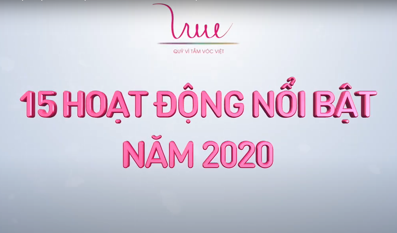 Tổng kết 15 hoạt động nổi bật của Quỹ Vì Tầm Vóc Việt trong năm 2020