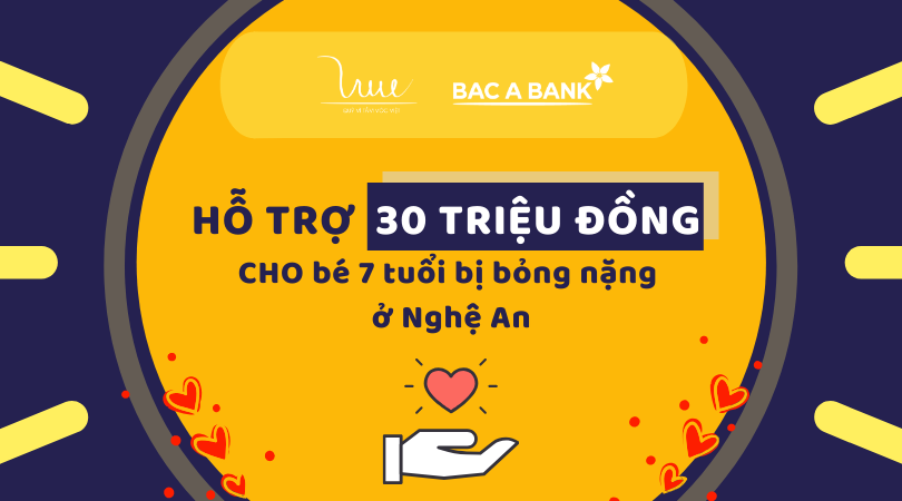 Hỗ trợ 30 triệu đồng bé 7 tuổi bị bỏng nặng ở Nghệ An