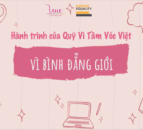 Những nỗ lực của Quỹ "Vì Tầm Vóc Việt" trong việc thúc đẩy Bình đẳng giới