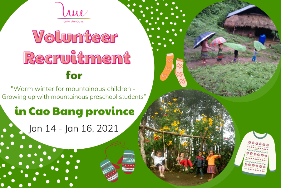 Gift Giving Volunteer Recruitment for “Warm winter for mountainous children - Growing up with mountainous preschool students” in Cao Bang Province.