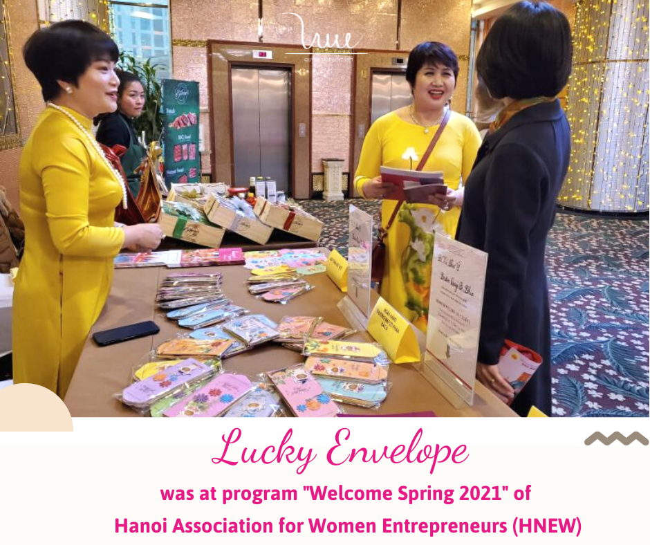 Lucky Envelope was at program "Welcome Spring 2021" of Hanoi Association for Women Entrepreneurs (HNEW)