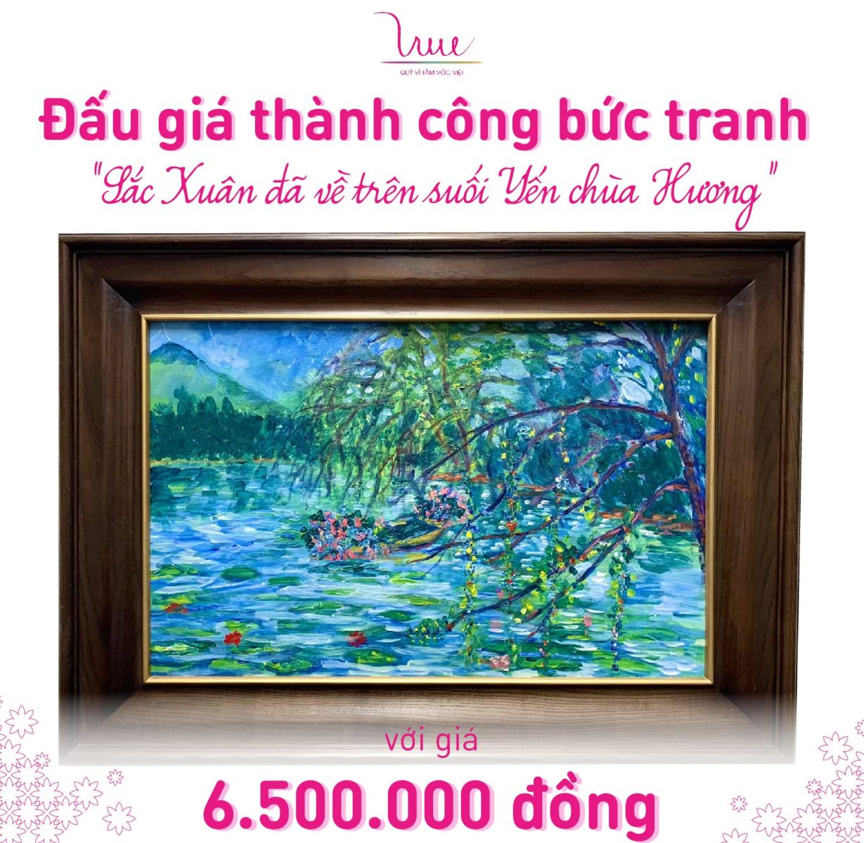 Đấu giá thành công bức tranh “Sắc Xuân đã về trên suối Yến chùa Hương” với số tiền 6.500.000 VNĐ