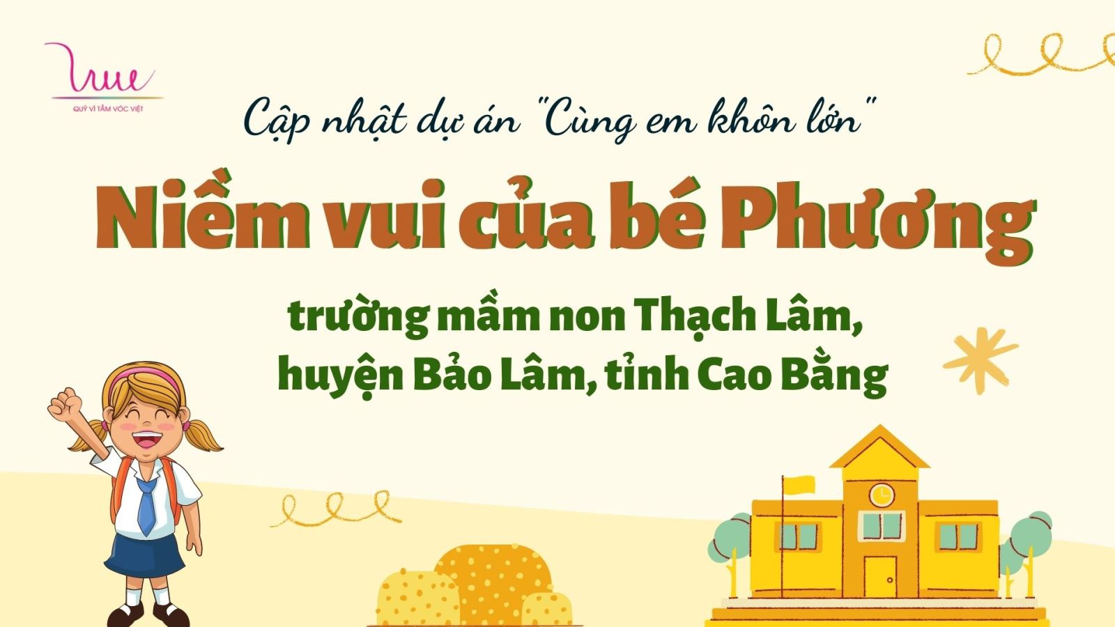 Cập nhật dự án “Cùng em khôn lớn” - Niềm vui của bé Phương