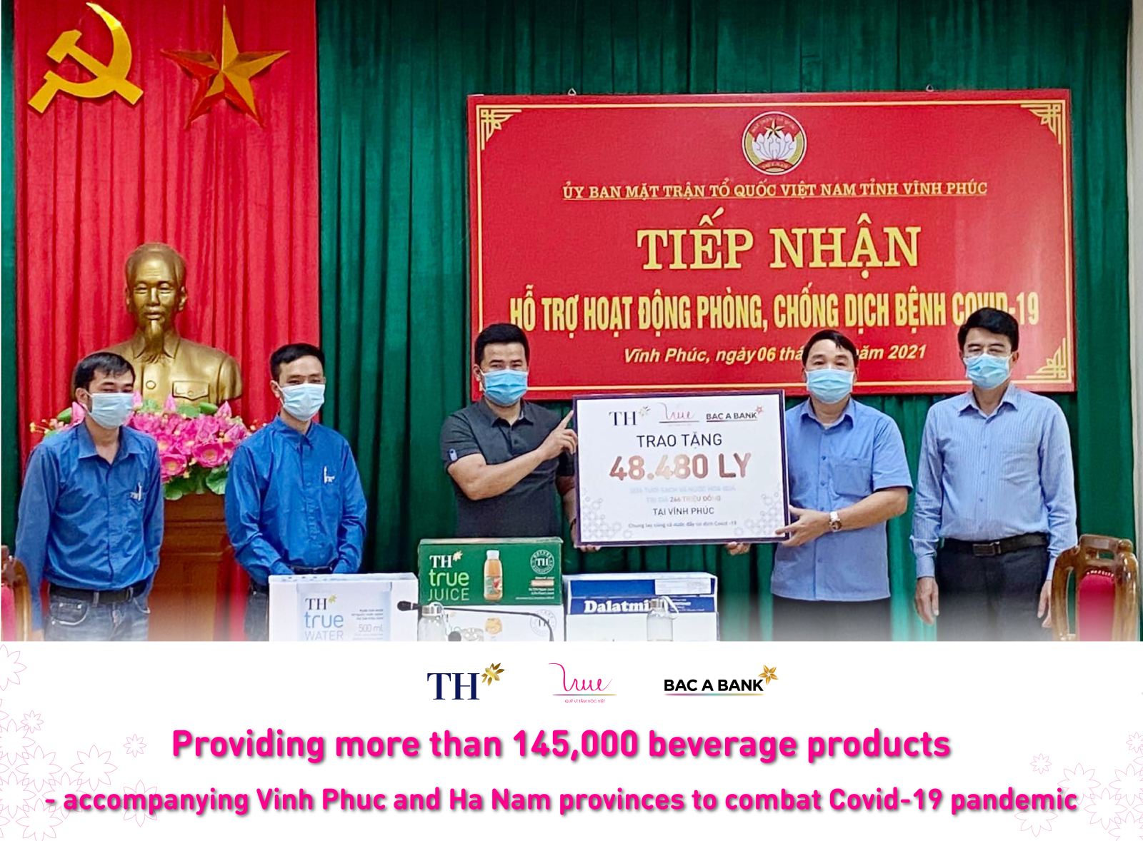 Providing more than 145,000 beverage products - accompanying Vinh Phuc and Ha Nam provinces to combat Covid-19 pandemic