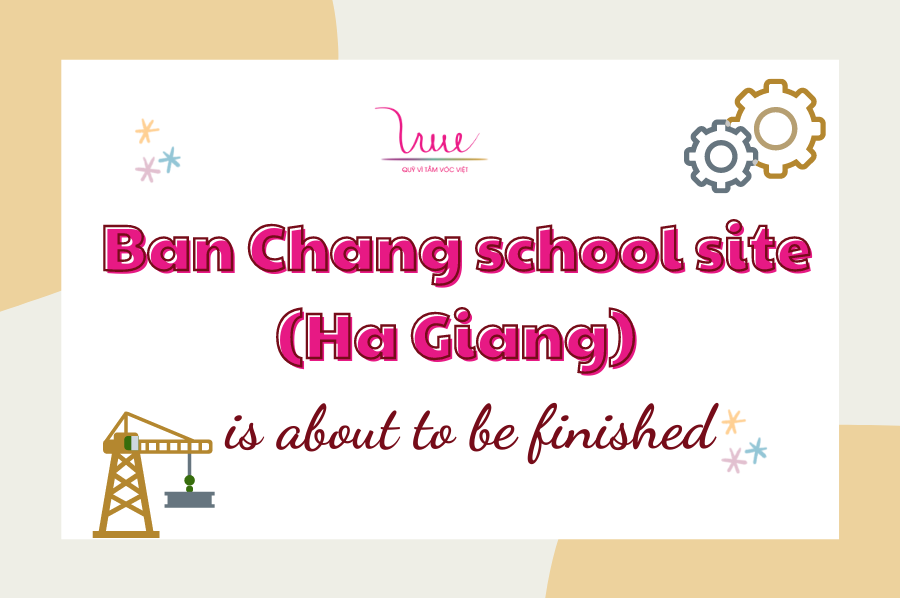 Ban Chang school site (Ha Giang) is about to be finished