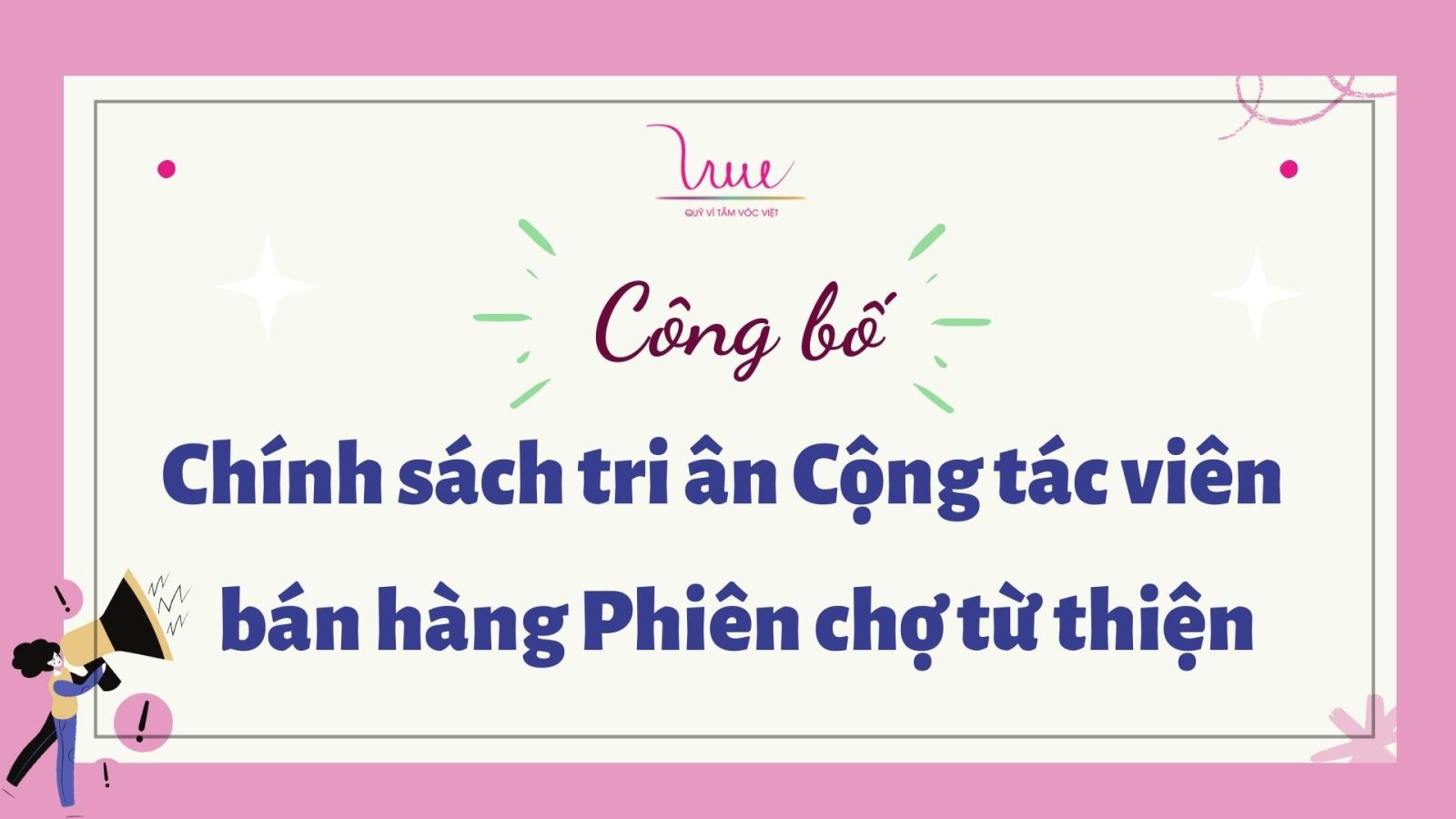 Công bố Chính sách tri ân Cộng tác viên bán hàng Phiên chợ từ thiện