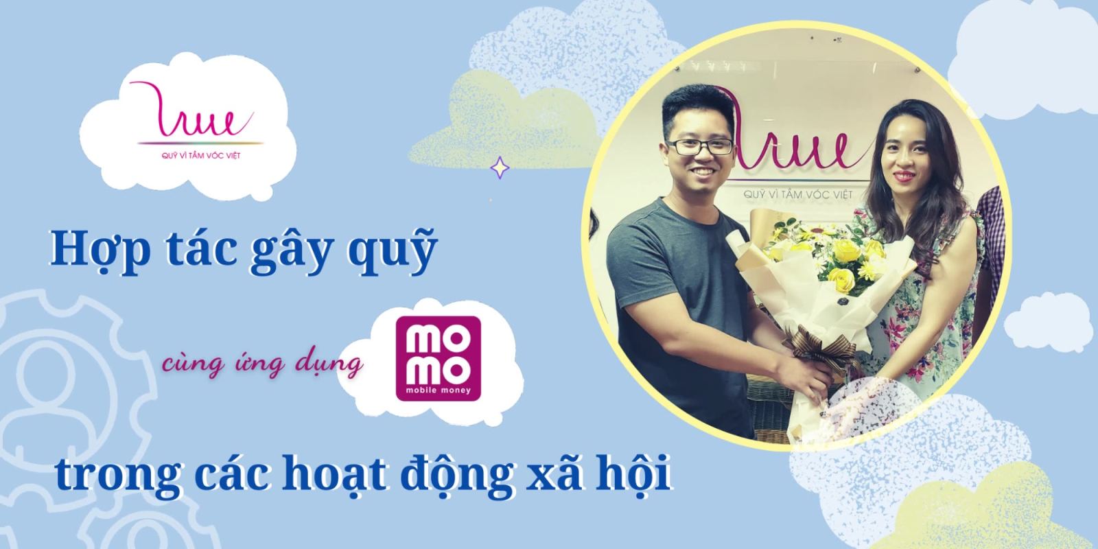 Quỹ VTVV hợp tác gây quỹ cùng siêu ứng dụng MoMo trong các hoạt động xã hội