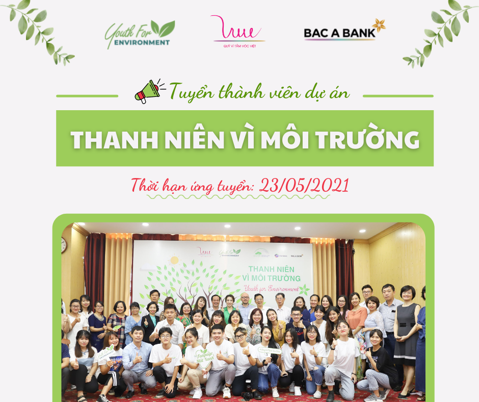 Quỹ Vì Tầm Vóc Việt tuyển Thành viên Dự án “Thanh niên vì môi trường - Youth For Environment”