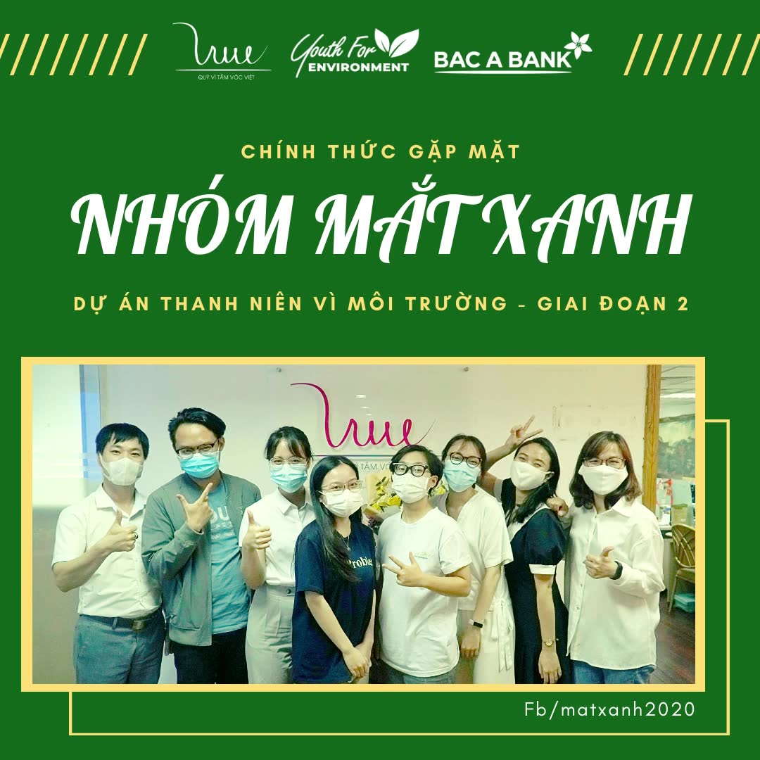 Chính thức gặp mặt 3 thành viên nòng cốt nhóm Mắt Xanh – dự án Thanh niên vì Môi trường - Giai đoạn 2