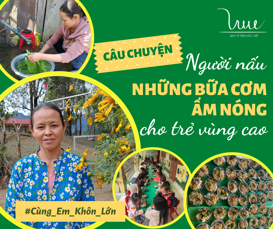 Câu chuyện của người nấu những bữa cơm ấm nóng cho trẻ vùng cao