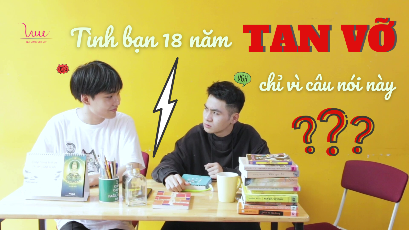 Tình bạn 18 năm tan vỡ chỉ vì câu nói này?