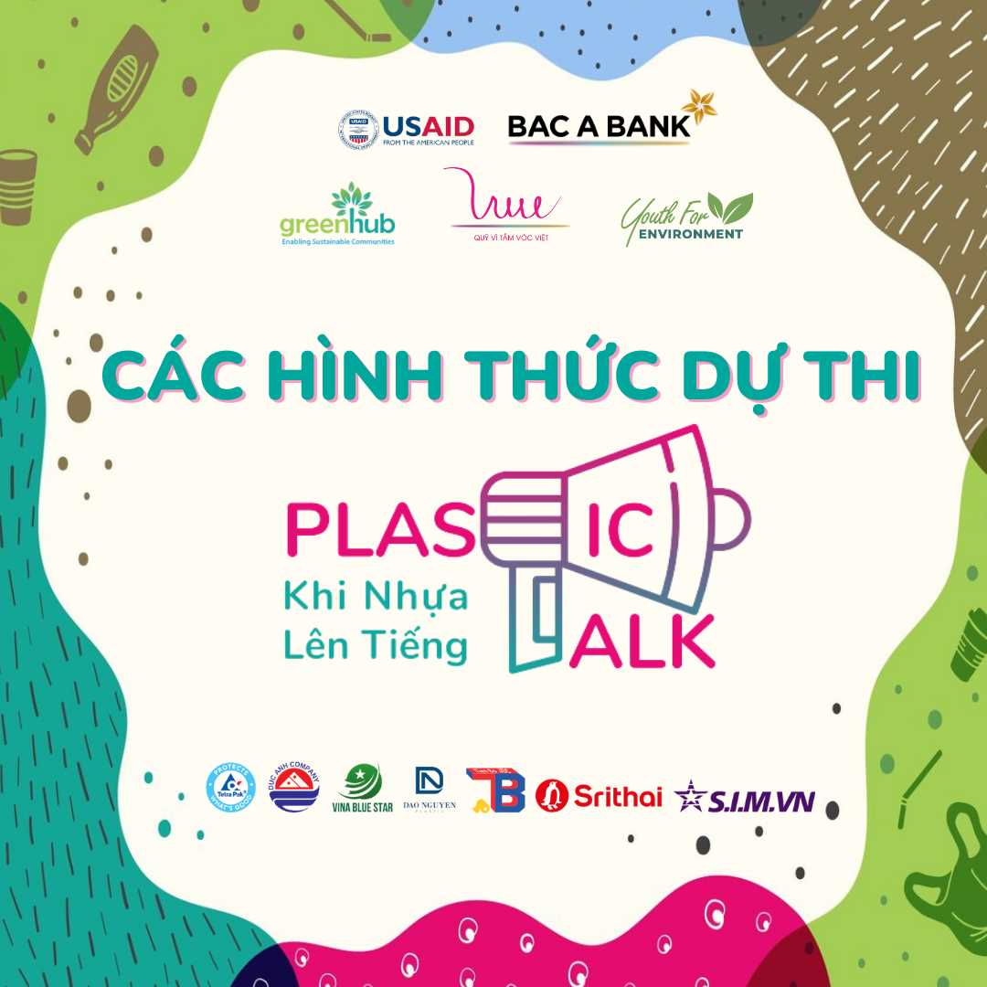 Hình thức sản phẩm dự thi Plastic Talk