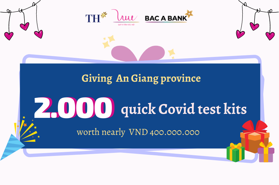 Giving 2000 quick Covid test kits to support An Giang province