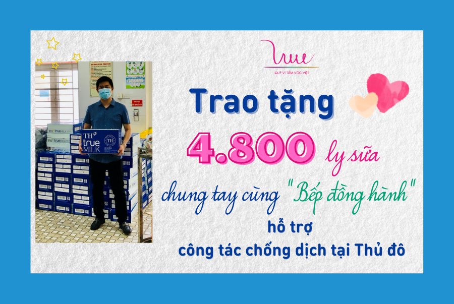 Trao tặng 4.800 ly sữa, chung tay cùng “Bếp đồng hành” hỗ trợ công tác chống dịch tại Thủ đô