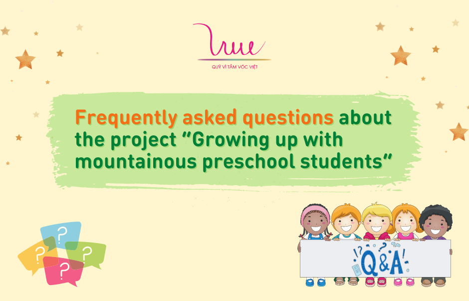 Frequently asked questions about the project “Growing up with mountainous preschool students”