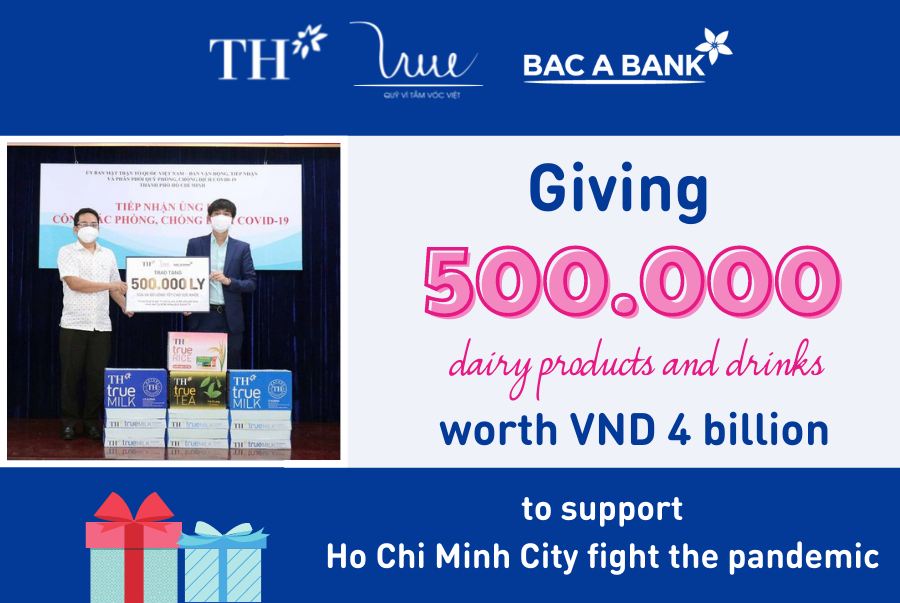 Giving 500,000 dairy products and drinks worth VND 4 billion to support Ho Chi Minh City fight the pandemic