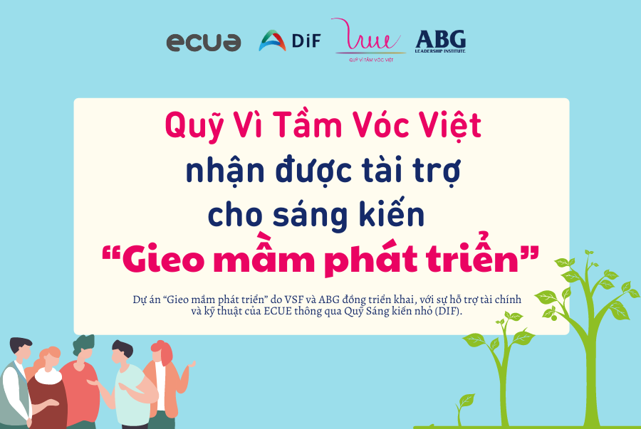 Quỹ Vì Tầm Vóc Việt nhận được tài trợ cho sáng kiến “Gieo mầm phát triển”