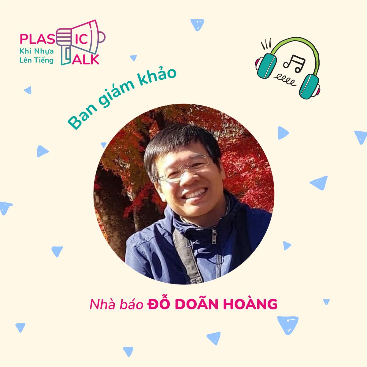 Giới thiệu Ban giám khảo chuyên môn cuộc thi Plastic Talk