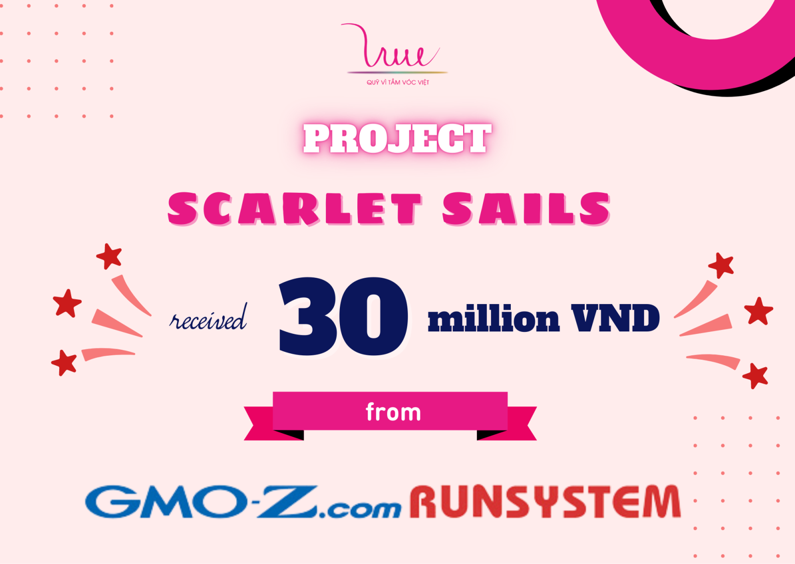 Project "Scarlet Sails" received a grant of 30 million VND from GMO-Z.com RUNSYSTEM company