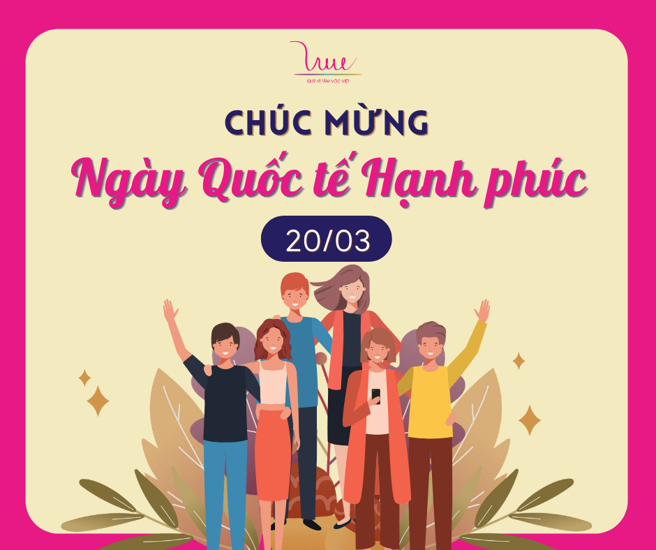 Chúc mừng Ngày Quốc tế Hạnh phúc 20/3