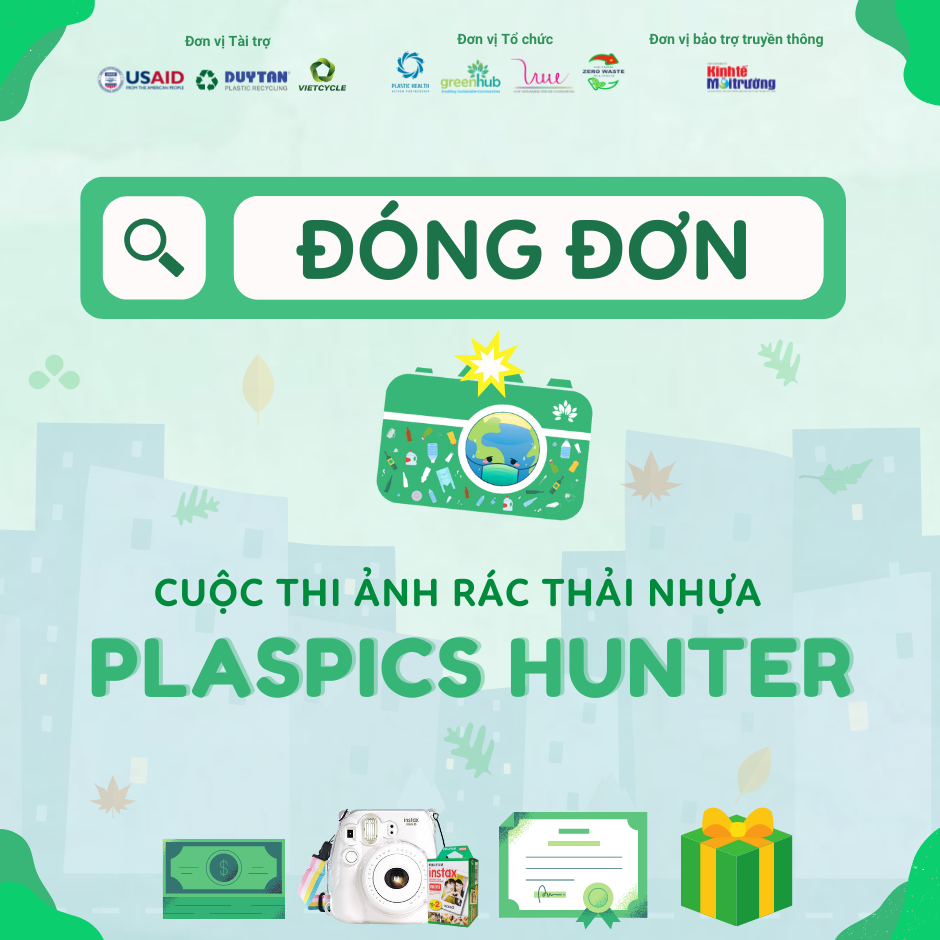 Chính thức đóng đơn cuộc thi "Plaspics Hunter - Thợ săn ảnh nhựa"