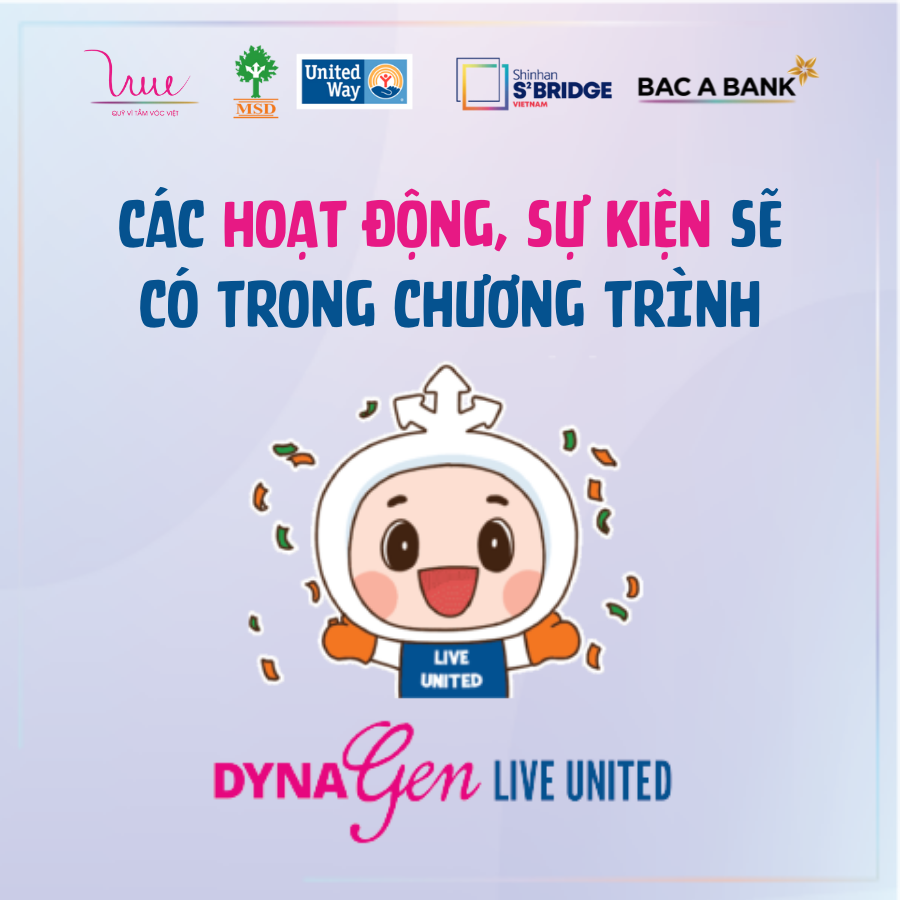 Các hoạt động, sự kiện sẽ có trong chương trình DynaGen - Live United 2022