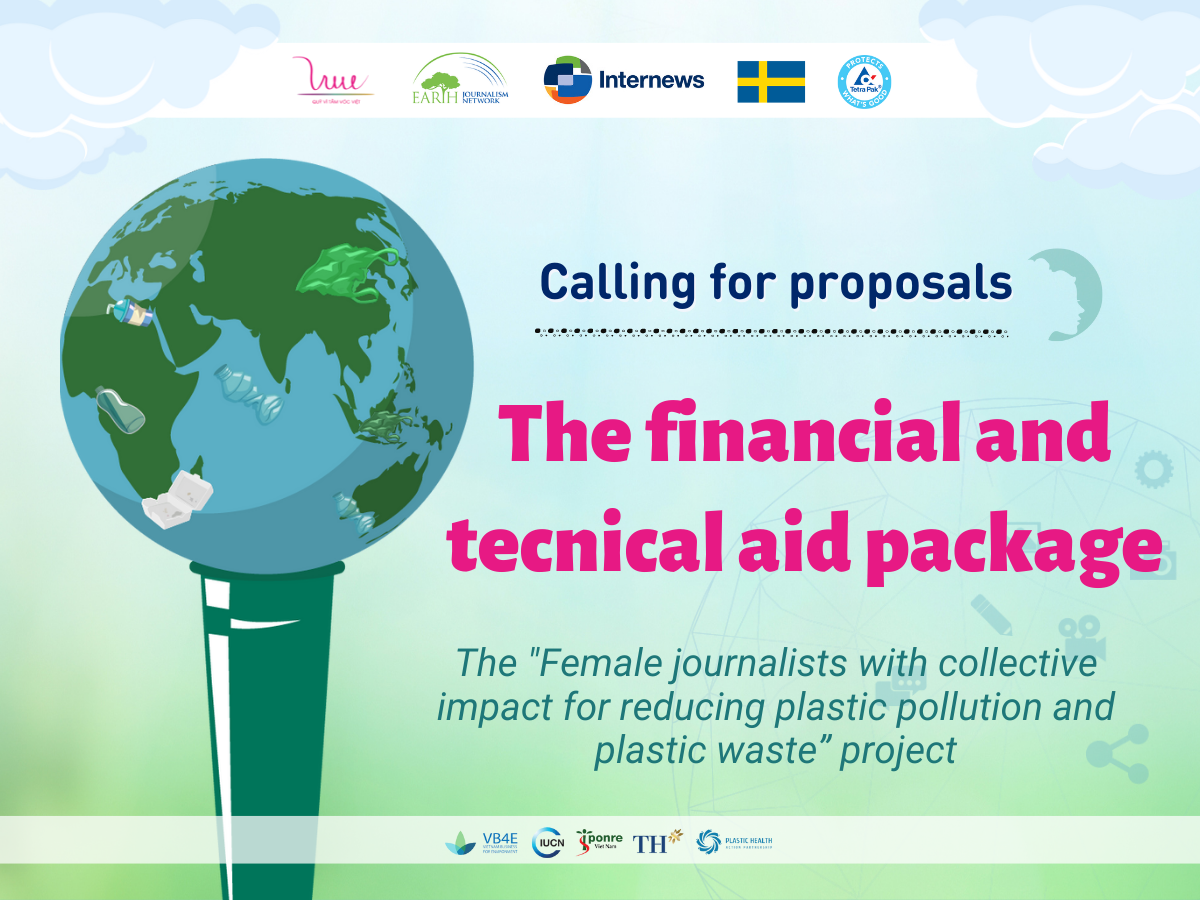 Calling for proposals for "The financial and technical aid packages" - Deadline: 24/7/2022