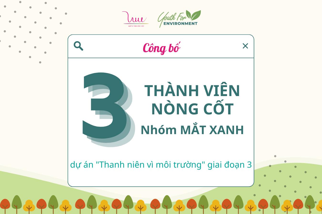 Chào mừng 3 thành viên nòng cốt nhóm Mắt Xanh - dự án “Thanh niên vì môi trường” giai đoạn 3