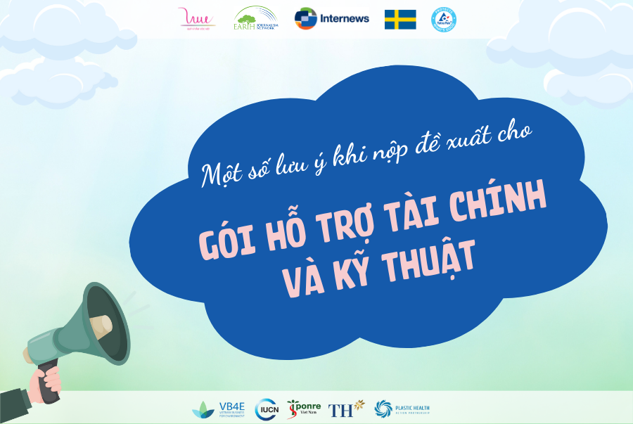 Một số lưu ý khi nộp đề xuất cho "Gói hỗ trợ tài chính và kỹ thuật"