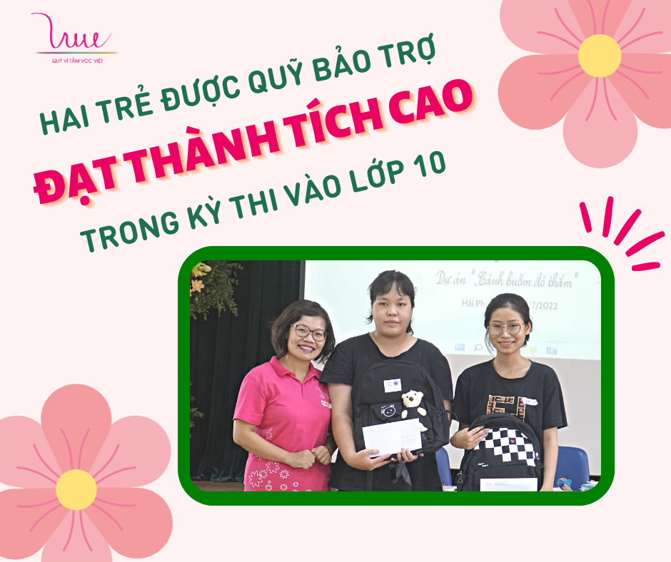 Hai trẻ được Quỹ bảo trợ đạt thành tích cao trong kỳ thì vào lớp 10