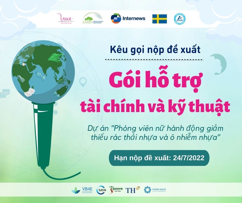 Kêu gọi nộp đề xuất cho “Gói hỗ trợ tài chính và kỹ thuật” - Hạn chót: 07/08/2022