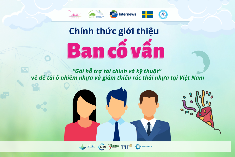 Giới thiệu Ban cố vấn xin sò cho “Gói hỗ trợ tài chính và kỹ thuật”