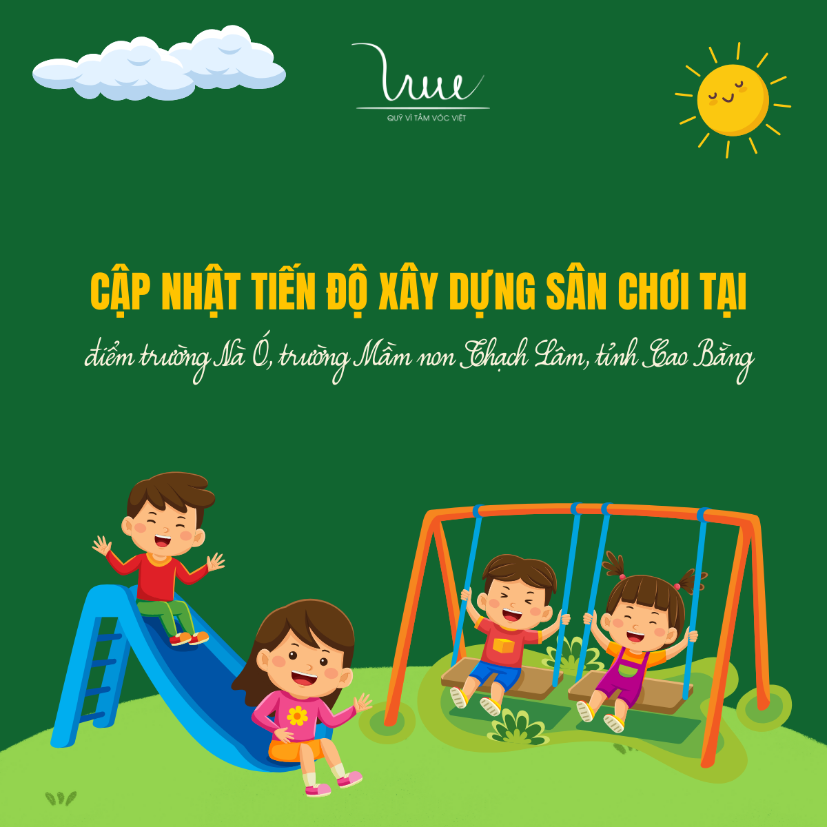 Cập nhật tiến độ xây dựng sân chơi tại điểm trường Nà Ó, trường Mầm non Thạch Lâm, tỉnh Cao Bằng