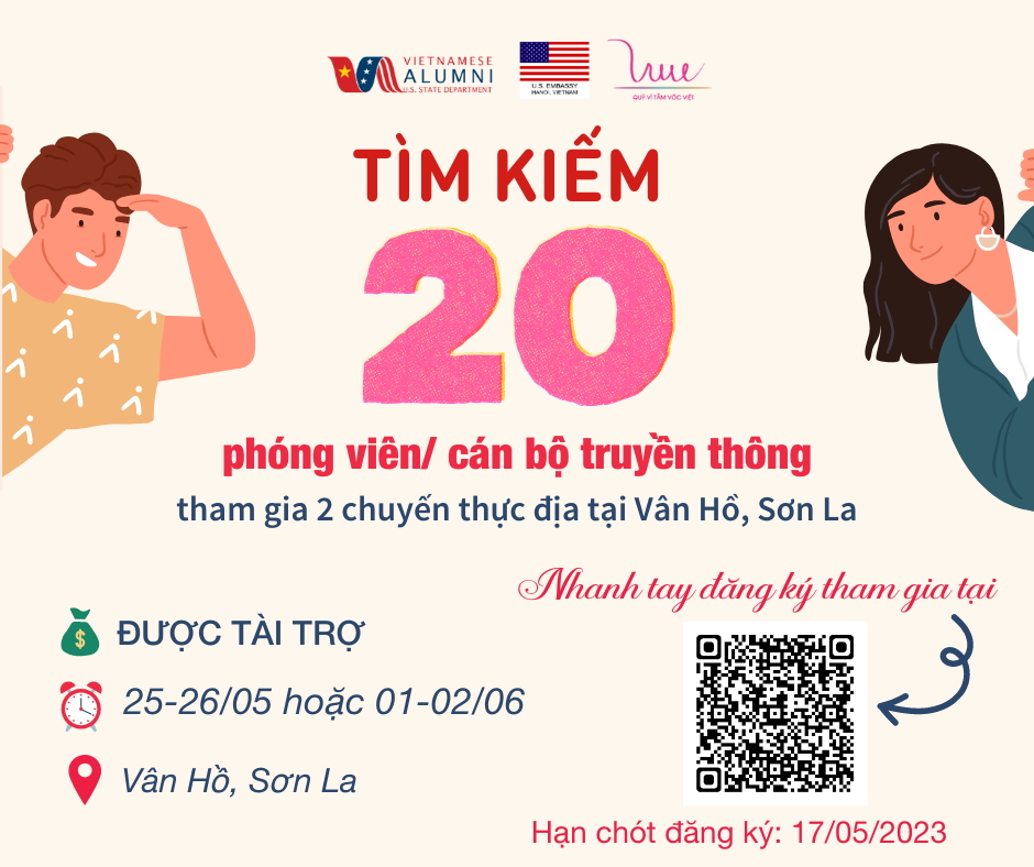 Tìm kiếm 20 phóng viên/ cán bộ truyền thông tham gia chuyến đi thực địa tại Vân Hồ, Sơn La - Hạn chót đăng ký: 17/05/2023