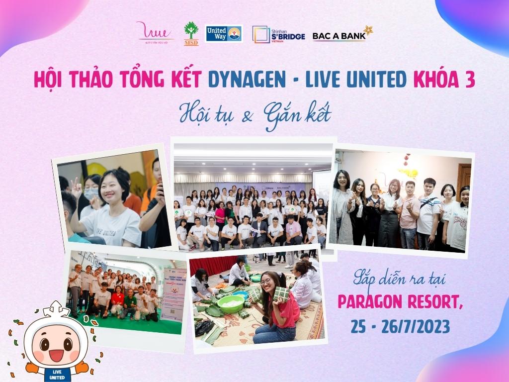 Hội thảo tổng kết DynaGen - Live United khóa 3 sẽ diễn ra vào ngày 25 - 26/7