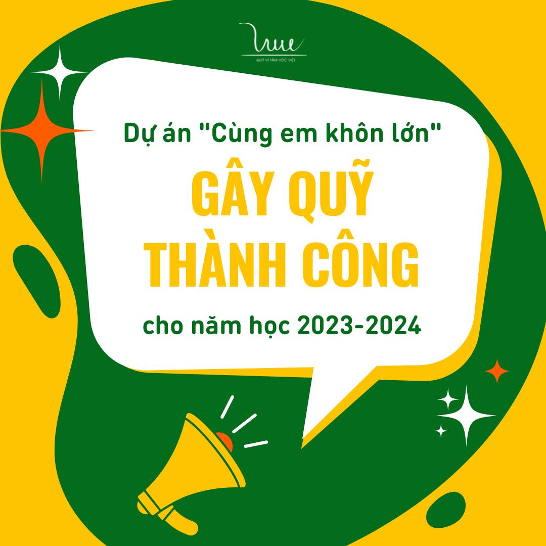 Dự án “Cùng em khôn lớn” gây quỹ thành công cho năm học 2023-2024