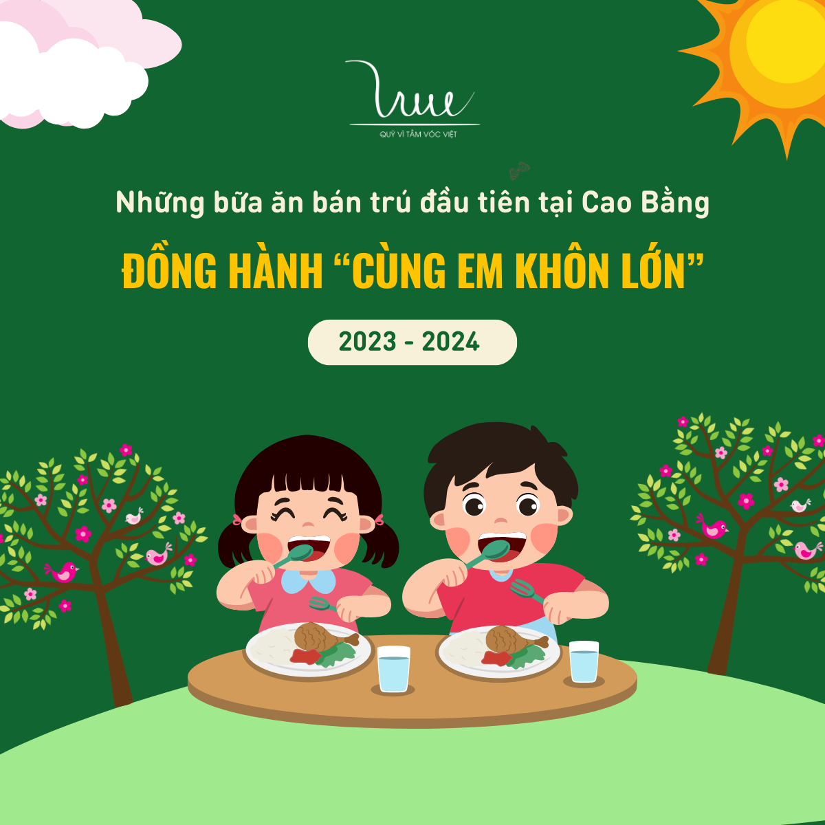 “Cùng em khôn lớn”: Mang đến những bữa ăn bán trú đầu tiên cho các em học sinh tại Cao Bằng