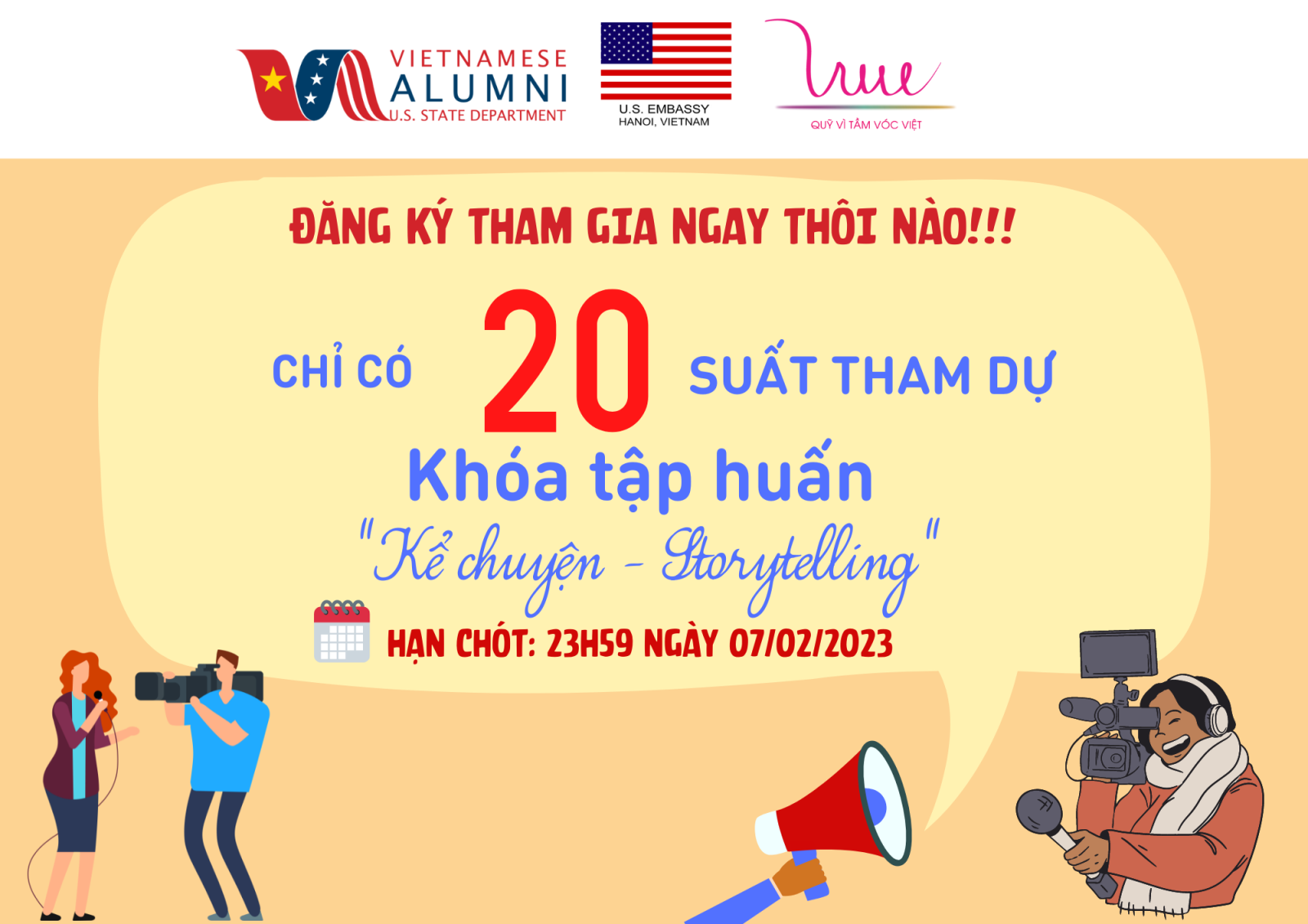Tìm phóng viên/cán bộ truyền thông dưới 30 tuổi tham gia Khóa tập huấn “Kể chuyện - Storytelling" - Hạn chót đăng ký: 7/2/2023