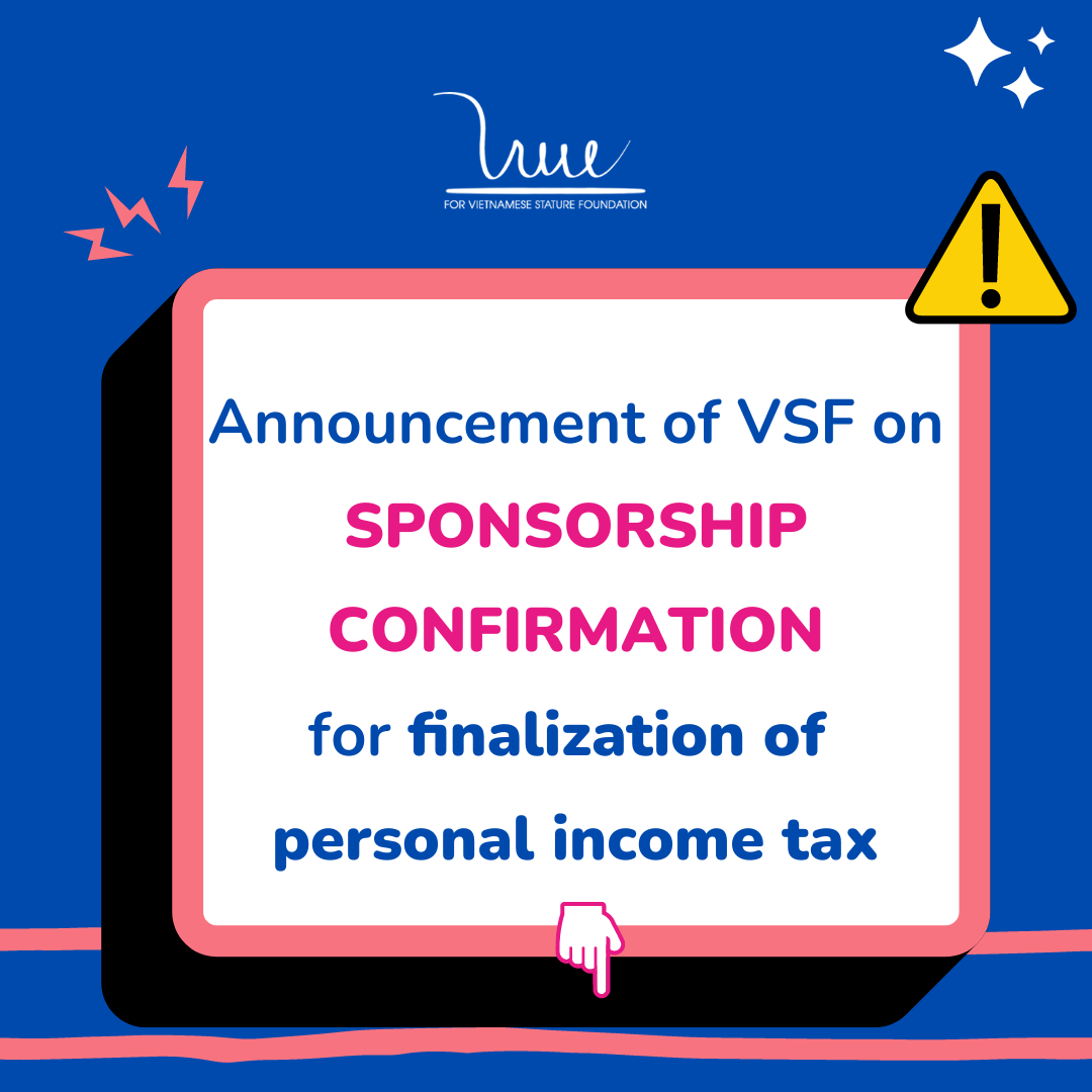 Announcement of the For Vietnamese Stature Foundation (VSF) on sponsorship confirmation for finalization of personal income tax (PIT)