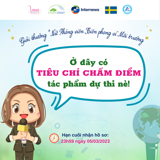 Những tiêu chí chấm điểm của Giải thưởng "Nữ Phóng viên Tiên phong vì Môi trường"