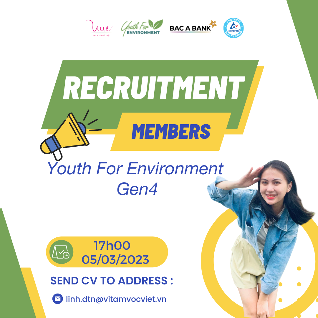 For Vietnamese Stature Foundation recruit members of the project "Youth For Environment"