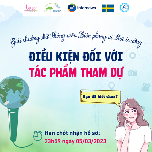 Điều kiện của tác phẩm dự thi giải thưởng “Nữ Phóng viên Tiên phong vì Môi trường”