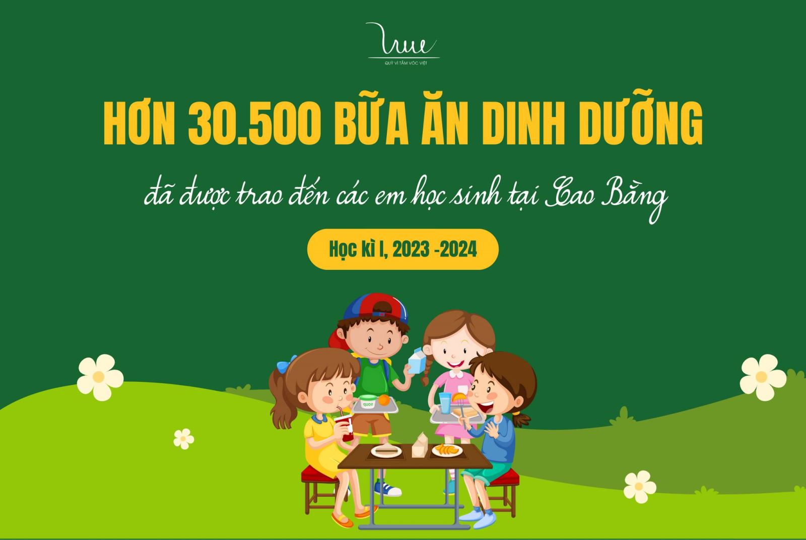 Bảo trợ hơn 30.500 bữa ăn dinh dưỡng cho 205 em học sinh tại Cao Bằng trong học kì I, năm học 2023 -2024