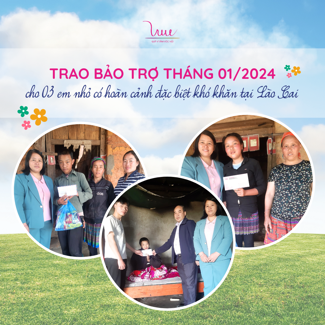 Trao bảo trợ tháng 01/2024 cho 03 em nhỏ có hoàn cảnh đặc biệt khó khăn tại Lào Cai