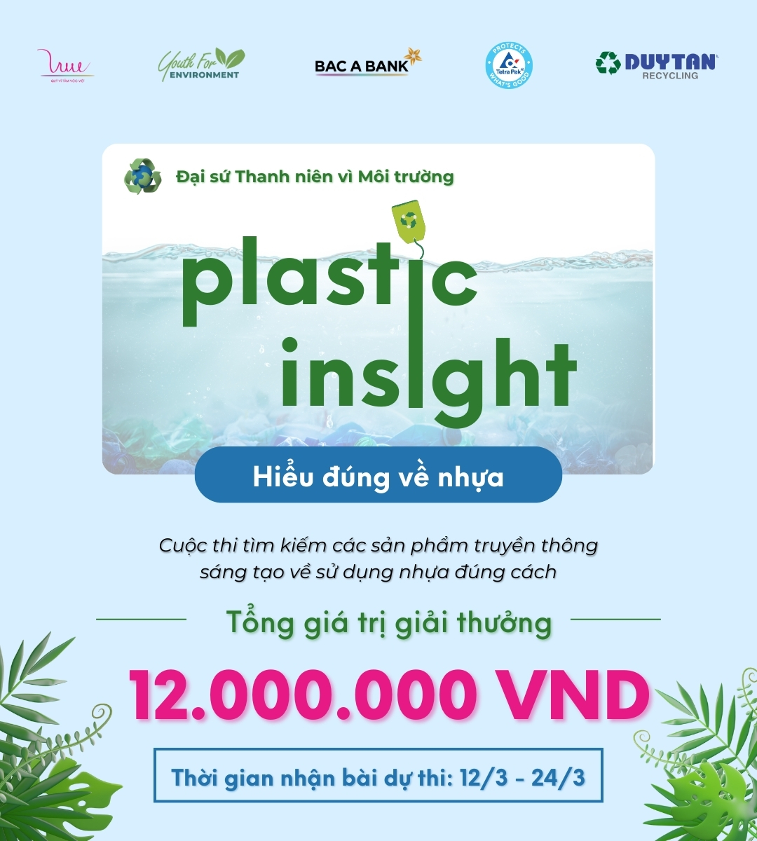 Chính thức khởi động cuộc thi “Plastic Insight - Hiểu đúng về nhựa”