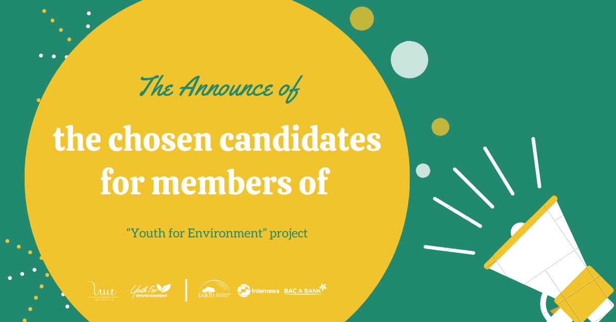 Announcement of the chosen candidates for members of “Youth for Environment” project