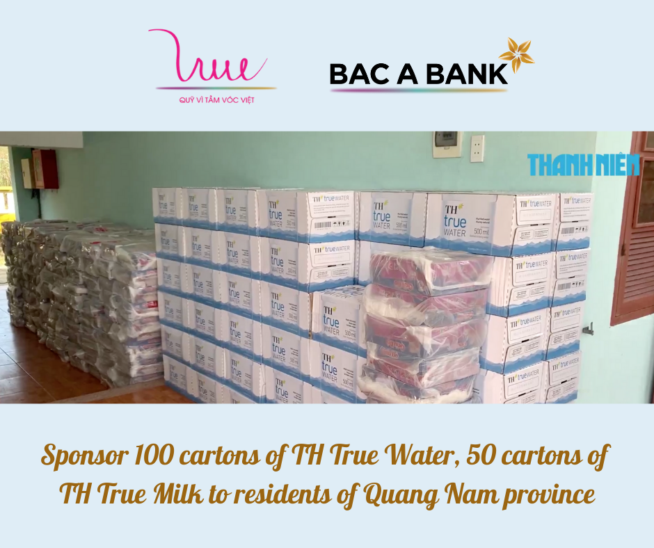 Sponsor 100 cartons of TH True Water, 50 cartons of TH True Milk to residents of Quang Nam province
