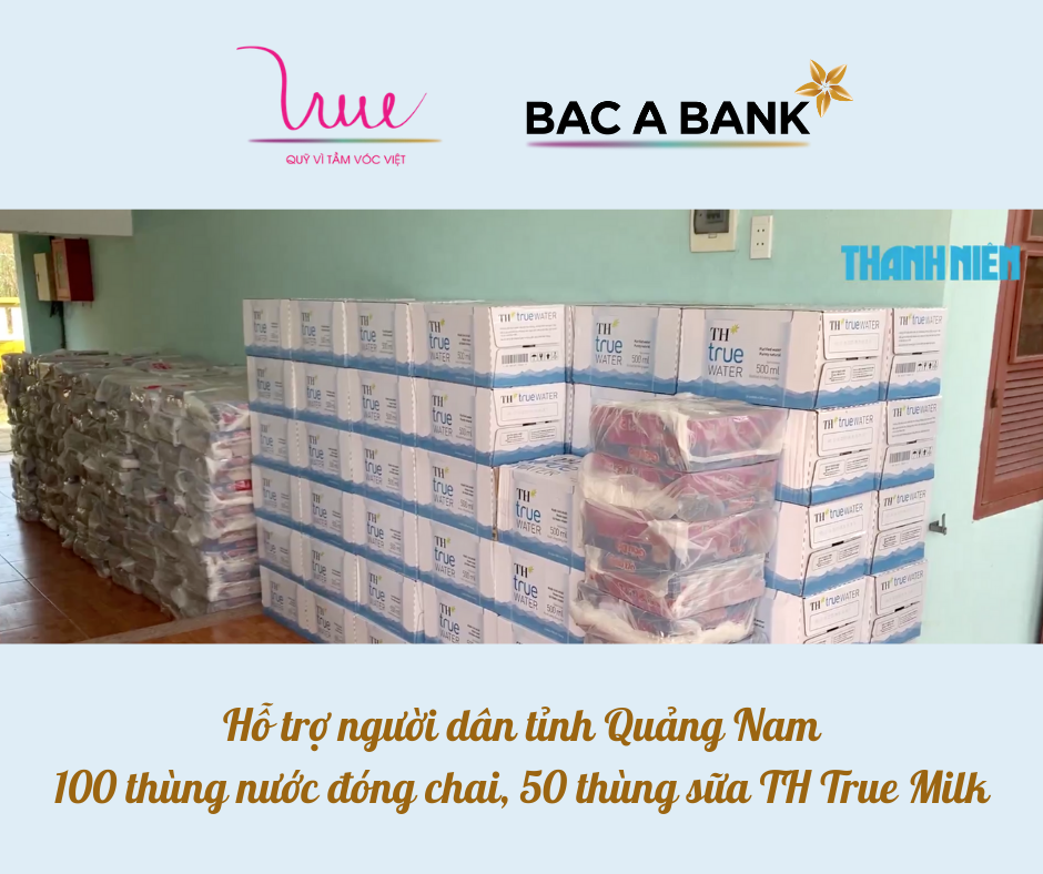 Trao 100 thùng nước TH true water, 50 thùng sữa TH True Milk cho người dân tỉnh Quảng Nam